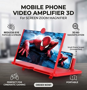 Mobile Phone Video Amplifier 3D!